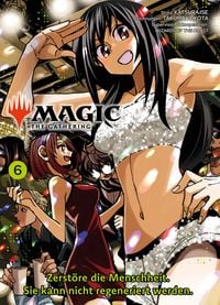 Produktbild: MAGIC - THE GATHERING, Band 6 - Zerst&ouml;re die Menschheit. Sie kann nicht regeneriert werden