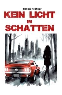 Produktbild: Mia Sanchez / Kein Licht im Schatten