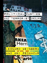 Produktbild: Pedahzur, A: Political Parties and Terrorist Groups