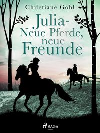 Produktbild: Julia - Neue Pferde, neue Freunde