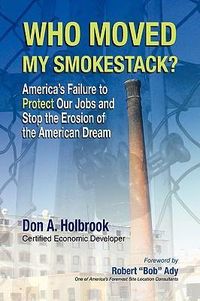 Produktbild: Holbrook, D: Who Moved My Smokestack?