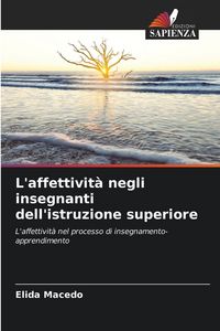 Produktbild: L'affettivit&agrave; negli insegnanti dell'istruzione superiore