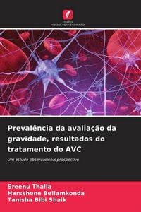Produktbild: Preval&ecirc;ncia da avalia&ccedil;&atilde;o da gravidade, resultados do tratamento do AVC