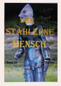 Produktbild: Der st&auml;hlerne Mensch