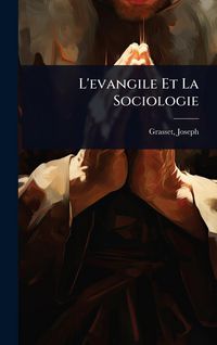 Produktbild: L'evangile Et La Sociologie