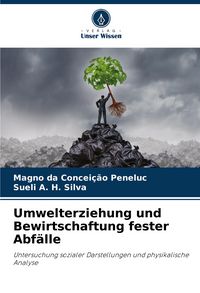 Produktbild: Umwelterziehung und Bewirtschaftung fester Abf&auml;lle