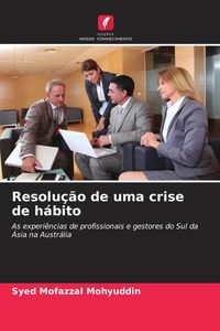 Produktbild: Resolu&ccedil;&atilde;o de uma crise de h&aacute;bito