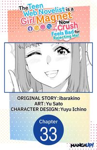 Produktbild: The Teen Web Novelist is a Girl Magnet: Now My Crush Feels Bad for Rejecting Me! #033