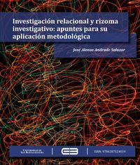 Produktbild: Investigaci&oacute;n relacional y rizoma investigativo: apuntes para su aplicaci&oacute;n metodol&oacute;gica