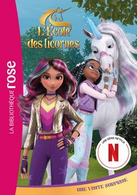 Produktbild: L'&eacute;cole des Licornes (La s&eacute;rie TV), Tome 13 - Une visite surprise