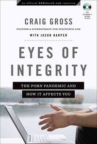 Produktbild: Eyes of Integrity: The Porn Pandemic and How It Affects You