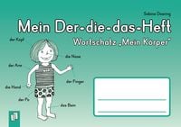 Produktbild: Mein Der-die-das-Heft: Wortschatz &bdquo;Mein K&ouml;rper"