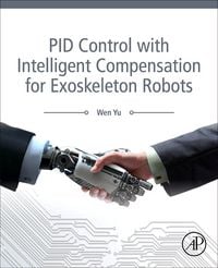 Produktbild: PID Control with Intelligent Compensation for Exoskeleton Robots