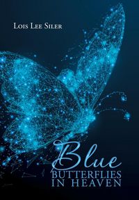 Produktbild: Siler, L: Blue Butterflies in Heaven