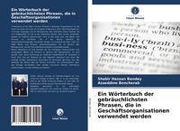 Produktbild: Ein W&ouml;rterbuch der gebr&auml;uchlichsten Phrasen, die in Gesch&auml;ftsorganisationen verwendet werden