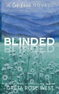 Produktbild: Blinded - a Cade Ranch Special Edition (Book Five)