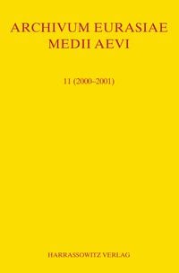Produktbild: Archivum Eurasiae Medii Aevi 11 (2000-2001)