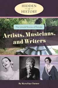 Produktbild: Hidden in History: The Untold Stories of Female Artists, Musicians, and Writers