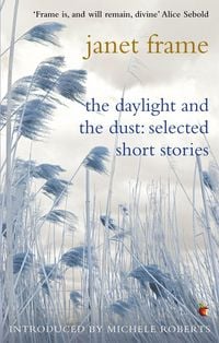 Produktbild: The Daylight And The Dust: Selected Short Stories