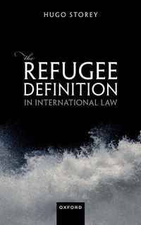 Produktbild: Refugee Definition in International Law