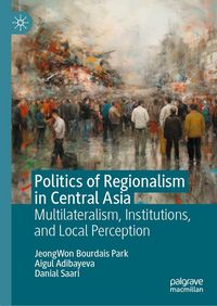 Produktbild: Politics of Regionalism in Central Asia