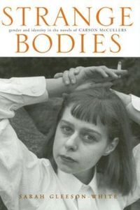 Produktbild: Strange Bodies: Gender and Identity in the Novels of Carson McCullers