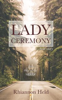 Produktbild: Lady Ceremony: A Silver Universe Story