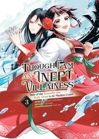 Produktbild: Though I Am an Inept Villainess: Tale of the Butterfly-Rat Body Swap in the Maiden Court (Manga) Vol. 3