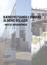 Produktbild: B&aelig;redygtighed i danske almene boliger - med et brugerfokus