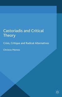 Produktbild: Castoriadis and Critical Theory