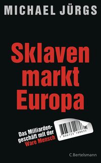 Produktbild: Sklavenmarkt Europa