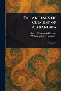 Produktbild: The Writings of Clement of Alexandria