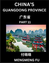 Produktbild: China's Guangdong Province (Part 11)- Learn Chinese Characters, Words, Phrases with Chinese Names, Surnames and Geography