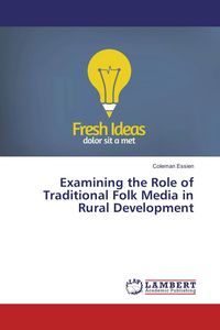Produktbild: Examining the Role of Traditional Folk Media in Rural Development