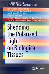 Produktbild: Shedding the Polarized Light on Biological Tissues