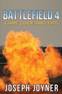 Produktbild: Battlefield 4 Game Guide and Tips