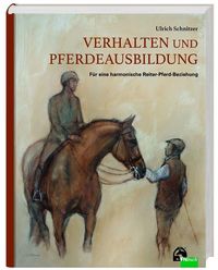 Bild vom Artikel Verhalten und Pferdeausbildung vom Autor Prof.Dr.-Ing. Ulrich Schnitzer