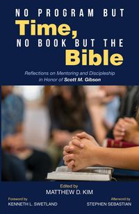Produktbild: No Program but Time, No Book but the Bible