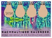 Produktbild: Nachhaltiger Kalender. Monat f&uuml;r Monat in ein nachhaltiges Leben. (Tischkalender 2026 DIN A5 quer), CALVENDO Monatskalender