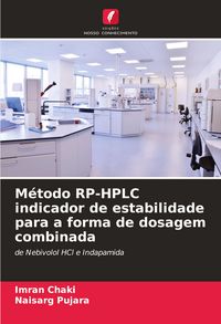 Produktbild: M&eacute;todo RP-HPLC indicador de estabilidade para a forma de dosagem combinada