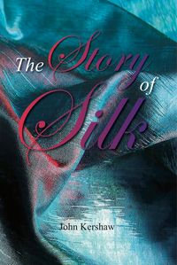 Produktbild: The Story of Silk