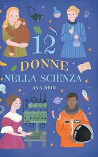 Produktbild: 12 Donne nella Scienza