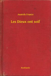Produktbild: Les Dieux ont soif