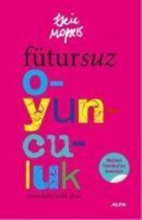 Produktbild: F&uuml;tursuz Oyunculuk