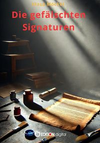 Produktbild: Die gef&auml;lschten Signaturen