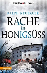 Produktbild: Rache ist honigs&uuml;&szlig;