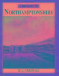 Produktbild: Greenall, R: A History of Northamptonshire