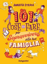 Produktbild: 101 cose da fare per sopravvivere alla tua famiglia