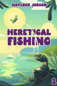 Produktbild: Heretical Fishing 2