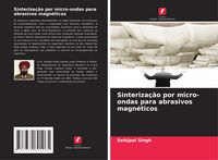 Produktbild: Sinteriza&ccedil;&atilde;o por micro-ondas para abrasivos magn&eacute;ticos